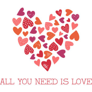 All you need is LOVE con cuori